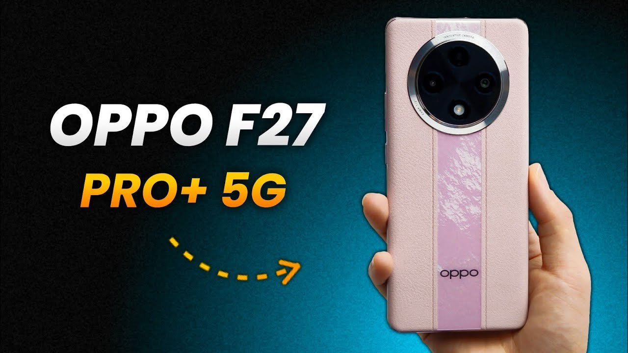 Oppo F27 Pro Plus